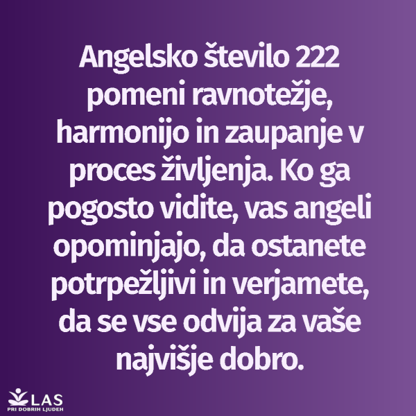 Angelsko število 222 - pomen in sporočilo