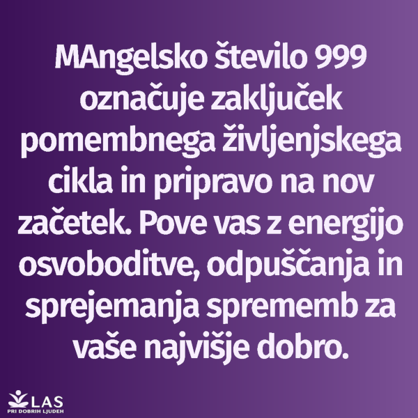 Angelsko število 999 pomen