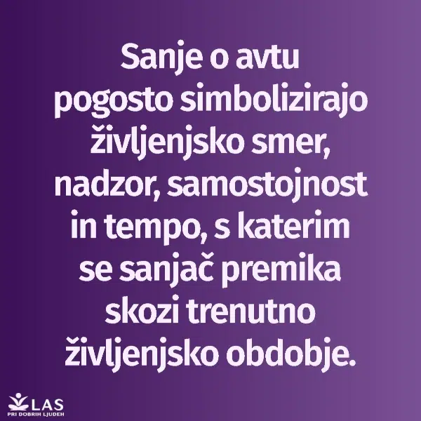 Kaj pomenijo sanje o avtu