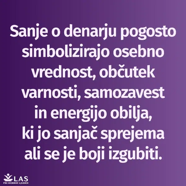 Kaj pomenijo sanje o denarju