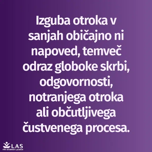 Kaj pomenijo sanje o izgubi otroka
